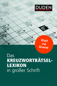 Das Kreuzworträtsel-Lexikon in großer Schrift