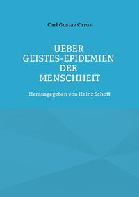 Ueber Geistes-Epidemien der Menschheit