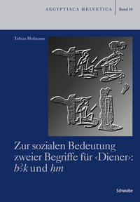 Zur sozialen Bedeutung zweier Begriffe für «Diener»: bak und hm.