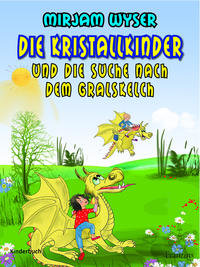 Die Kristallkinder