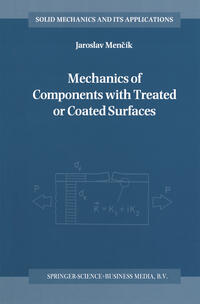 Mechanics of Components with Treated or Coated Surfaces