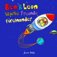 Ben & Leon - starke Freunde füreinander