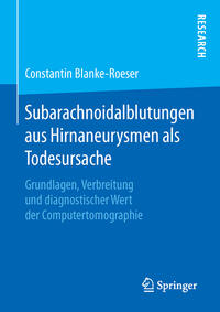 Subarachnoidalblutungen aus Hirnaneurysmen als Todesursache