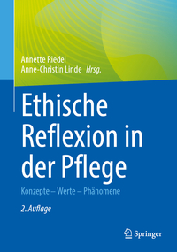 Ethische Reflexion in der Pflege