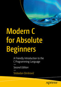 Modern C for Absolute Beginners