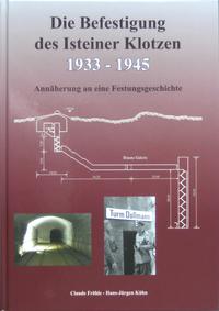 Die Befestigung des Isteiner Klotzen 1933-1945