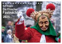 Die Elzacher Fastnacht (Tischkalender 2025 DIN A5 quer), CALVENDO Monatskalender