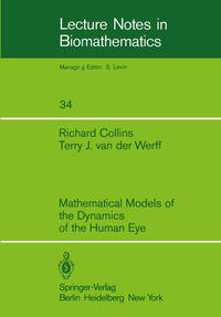 Mathematical Models of the Dynamics of the Human Eye