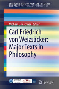 Carl Friedrich von Weizsäcker: Major Texts in Philosophy