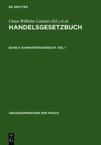 Handelsgesetzbuch / Bankvertragsrecht. Teil 1