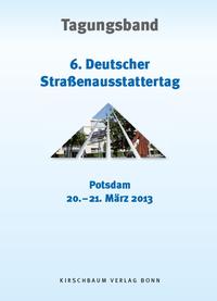 6. Straßenausstattertag 2013