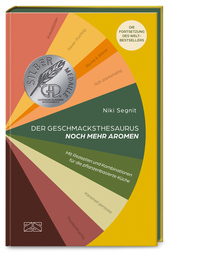 Der Geschmacksthesaurus (Band 2) – noch mehr Aromen