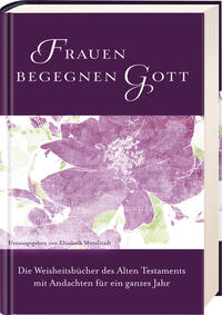 Frauen begegnen Gott - Altes Testament