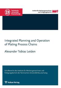 Integrated planning and operation of plating process chains