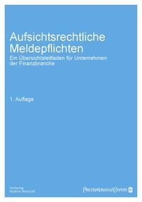 Aufsichtsrechtliche Meldepflichten