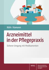 Arzneimittel in der Pflegepraxis