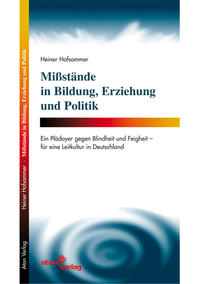 Missstände in Bildung, Erziehung und Politik