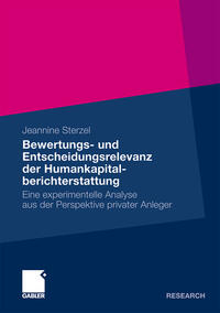 Bewertungs- und Entscheidungsrelevanz der Humankapitalberichterstattung