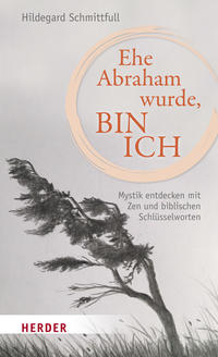 Ehe Abraham wurde, bin ich