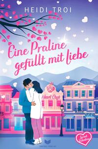 Sweet Valentine / Eine Praline gefüllt mit Liebe