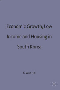 Economic Growth, Low Income and Housing in South Korea