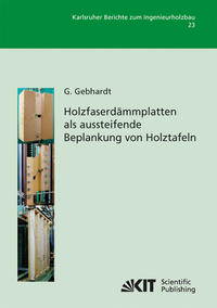 Holzfaserdämmplatten als aussteifende Beplankung von Holztafeln