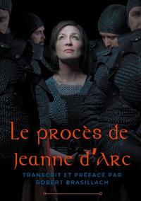 Le procès de Jeanne d'Arc