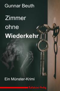 Zimmer ohne Wiederkehr