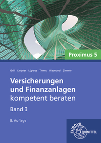 Versicherungen und Finanzanlagen Band 3 - Proximus 5