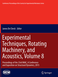 Experimental Techniques, Rotating Machinery, and Acoustics, Volume 8