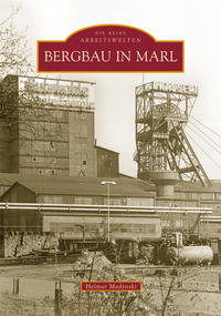 Bergbau in Marl