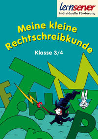 Meine kleine Rechtschreibkunde - Klasse 3/4