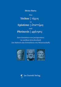 Von Téchne zu Epistéme und Phrónesis