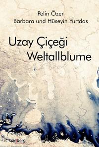 Uzay Çiçegi Weltallblume