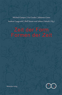 Zeit der Form – Formen der Zeit