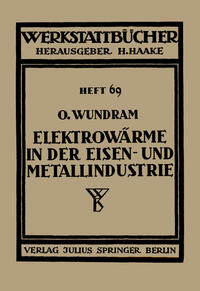 Elektrowärme in der Eisen- und Metallindustrie