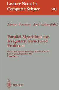 Parallel Algorithms for Irregularly Structured Problems