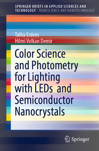 Color Science and Photometry for Lighting with LEDs and Semiconductor Nanocrystals