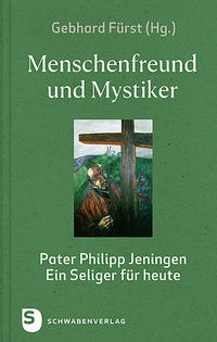 Menschenfreund und Mystiker