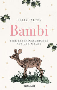 Bambi. Eine Lebensgeschichte aus dem Walde