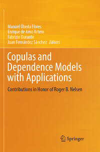 Copulas and Dependence Models with Applications