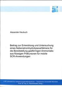 Beitrag zur Entwicklung und Untersuchung eines Nebenstromhydrolyseverfahrens für die Bereitstellung gasförmigen Ammoniaks aus flüssigen Präkursoren für mobile SCR-Anwendungen