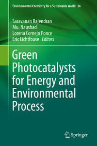 Green Photocatalysts for Energy and Environmental Process