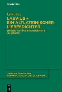 Laevius – ein altlateinischer Liebesdichter