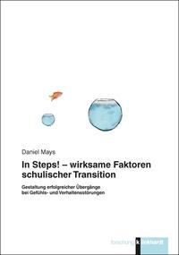 In Steps! - wirksame Faktoren schulischer Transition