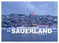 Nordrhein-Westfalen - Das Sauerland (Wandkalender 2025 DIN A2 quer), CALVENDO Monatskalender