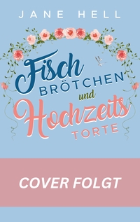 Fischbrötchen und Hochzeitstorte