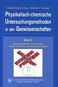 Physikalisch-chemische Untersuchungsmethoden in den Geowissenschaften / Beugungsmethoden, Spektroskopie, Physiko-chemische Untersuchungsmethoden