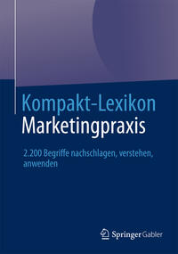 Kompakt-Lexikon Marketingpraxis