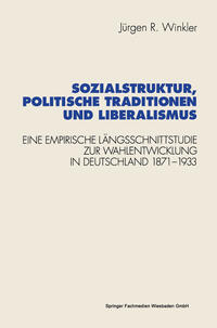 Sozialstruktur, politische Traditionen und Liberalismus